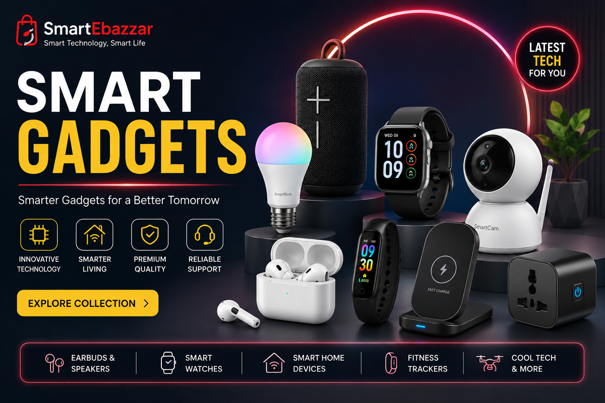 Smart Gadgets